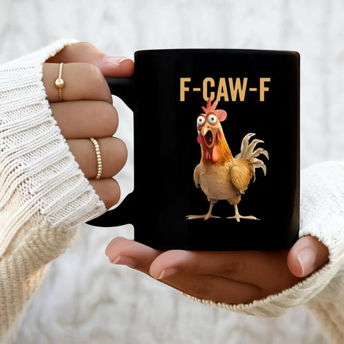 Tasse de Poule Drôle F-Caw-F