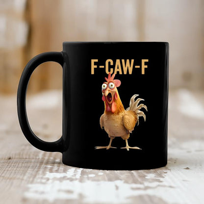 Tasse de Poule Drôle F-Caw-F